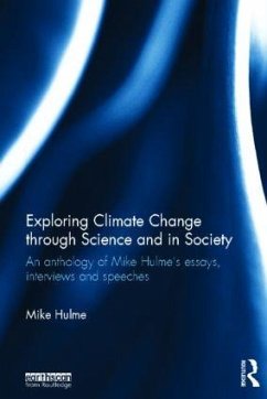 Exploring Climate Change through Science and in Society - Hulme, Mike