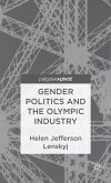 Gender Politics and the Olympic Industry