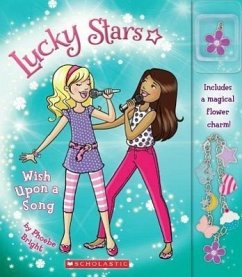 Lucky Stars #3: Wish Upon a Song: Volume 3 [With Flower Charm] - Bright, Phoebe