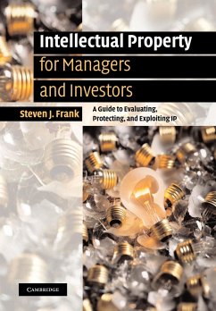 Intellectual Property for Managers and Investors - Frank, Steven J.