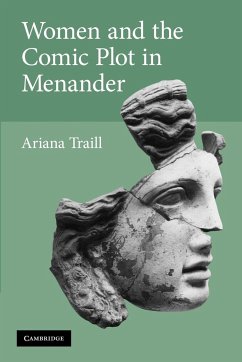 Women and the Comic Plot in Menander - Traill, Ariana