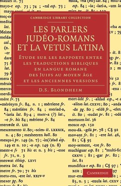 Les Parlers Jude O-Romans Et La Vetus Latina - Blondheim, D. S.