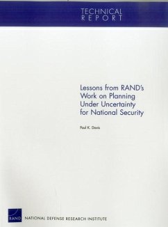 Lessons from Rand's Work on Planning Under Uncertainty for National Security - Davis, Paul K
