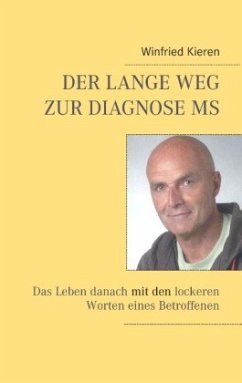 Der lange Weg zur Diagnose MS - Kieren, Winfried
