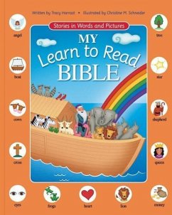 My Learn to Read Bible: Stories in Words and Pictures - Harrast, Tracy