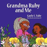 Grandma Ruby and Me