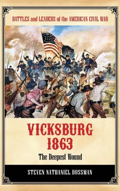 Vicksburg 1863 - Dossman, Steven