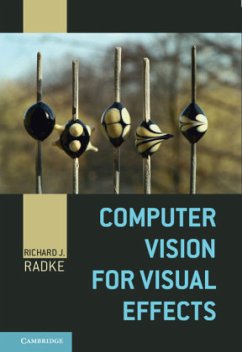 Computer Vision for Visual Effects - Radke, Richard J.