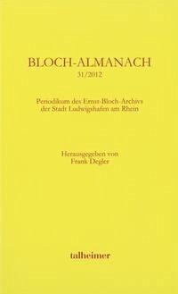 Bloch-Almanach 31/2012 - Degler, Frank (Hrsg.)
