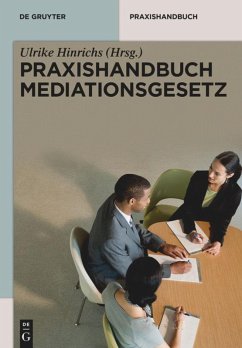 Praxishandbuch Mediationsgesetz