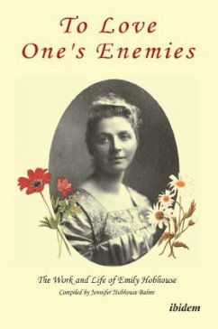 To Love One's Enemies - Hobhouse Balme, Jennifer