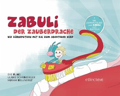 Zabuli - Der Zauberdrache - Kling, Eve;Kellnereit, Miriam;Schraberger, Ulrike