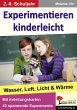 Experimentieren kinderleicht - Bild 1