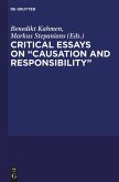 Critical Essays on &quote;Causation and Responsibility&quote;