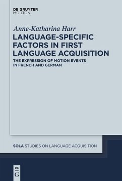 Language-Specific Factors in First Language Acquisition - Harr, Anne-Katharina