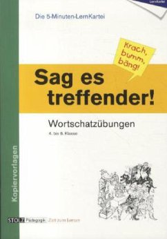 Sag es treffender! (Krach, bumm, bäng!) - Pfeiffer, Karin