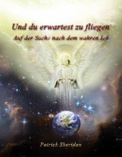 Und du erwartest zu fliegen - Sheridan, Patrick