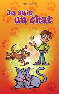 Je suis un chat - Lubrano, Stéphane