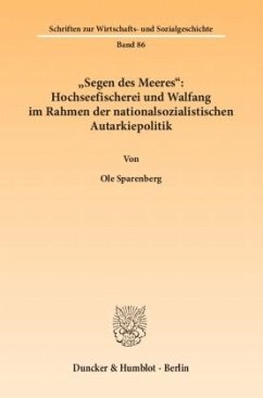 Cover »Segen des Meeres«: Hochseefischerei und Walfang im Rahmen der nationalsozialistischen Autarkiepolitik.