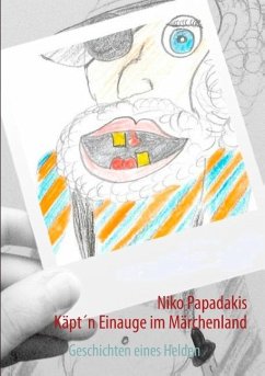 Käpt'n Einauge im Märchenland - Papadakis, Niko