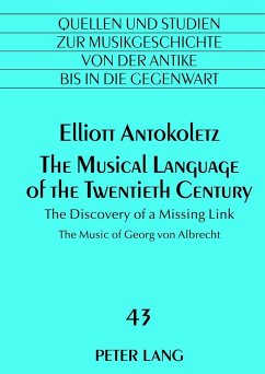 The Musical Language of the Twentieth Century - Antokoletz, Elliot