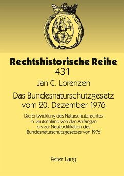 Das Bundesnaturschutzgesetz vom 20. Dezember 1976 - Lorenzen, Jan Christian