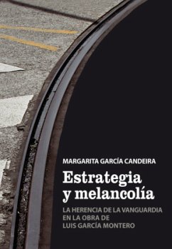 Estrategia y melancolía - Garcia Candeira, Margarita