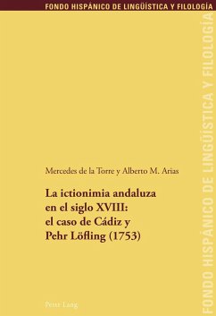 La ictionimia andaluza en el siglo XVIII: el caso de Cádiz y Pehr Löfling (1753) - De La Torre, Mercedes;Arias, Alberto M.