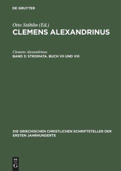Stromata. Buch VII und VIII - Clemens von Alexandria