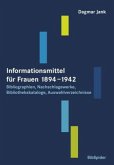 Informationsmittel für Frauen 1894-1942