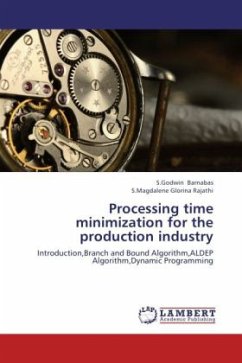 Processing time minimization for the production industry