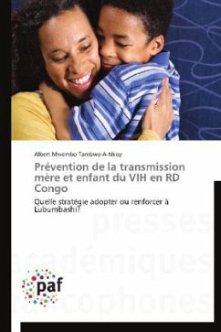 Prévention de la transmission mère et enfant du VIH en RD Congo - Mwembo Tambwe-A-Nkoy, Albert