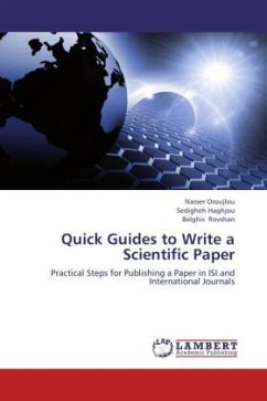 Quick Guides to Write a Scientific Paper - Oroujlou, Nasser;Haghjou, Sedigheh;Rovshan, Belghis