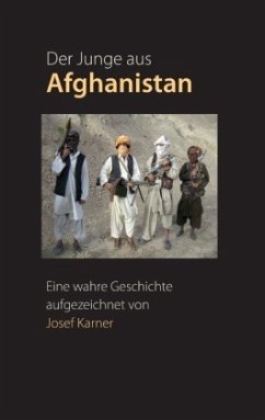 Der Junge aus Afghanistan - Karner, Josef