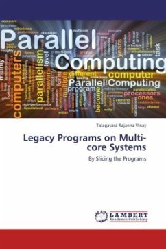 Legacy Programs on Multi-core Systems