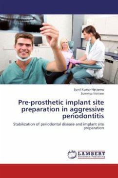 Pre-prosthetic implant site preparation in aggressive periodontitis