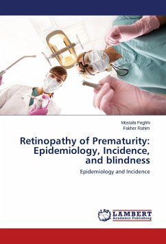 Retinopathy of Prematurity: Epidemiology, Incidence, and blindness