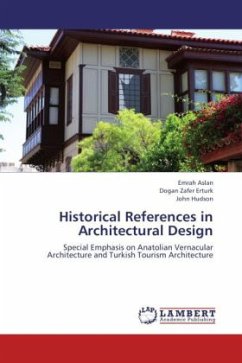 Historical References in Architectural Design - Aslan, Emrah;Erturk, Dogan Zafer;Hudson, John
