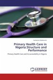 Primary Health Care in Nigeria:Structure and Performance