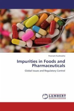 Impurities in Foods and Pharmaceuticals - Kushwaha, Poonam