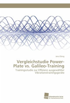 Vergleichstudie Power-Plate vs. Galileo-Training - Ebing, Jens