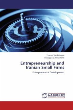 Entrepreneurship and Iranian Small Firms - Vakil Alroaia, Younos;Hosamane, Manjappa D.