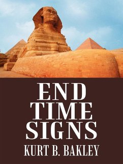 End Time Signs - Bakley, Kurt B.