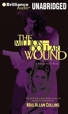 The Million-Dollar Wound - Collins, Max Allan