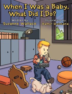 When I Was a Baby, What Did I Do? - Wallace, Suzanne