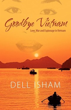 Goodbye Vietnam - Isham, Dell