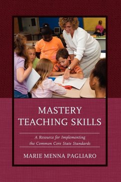 Mastery Teaching Skills - Pagliaro, Marie Menna