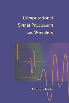 Computational Signal Processing with Wavelets - Teolis, Anthony