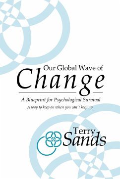 Our Global Wave of Change - Sands, Terry