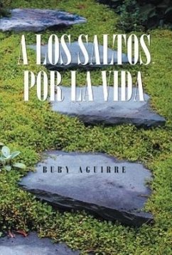 A Los Saltos Por La Vida - Aguirre, Buby